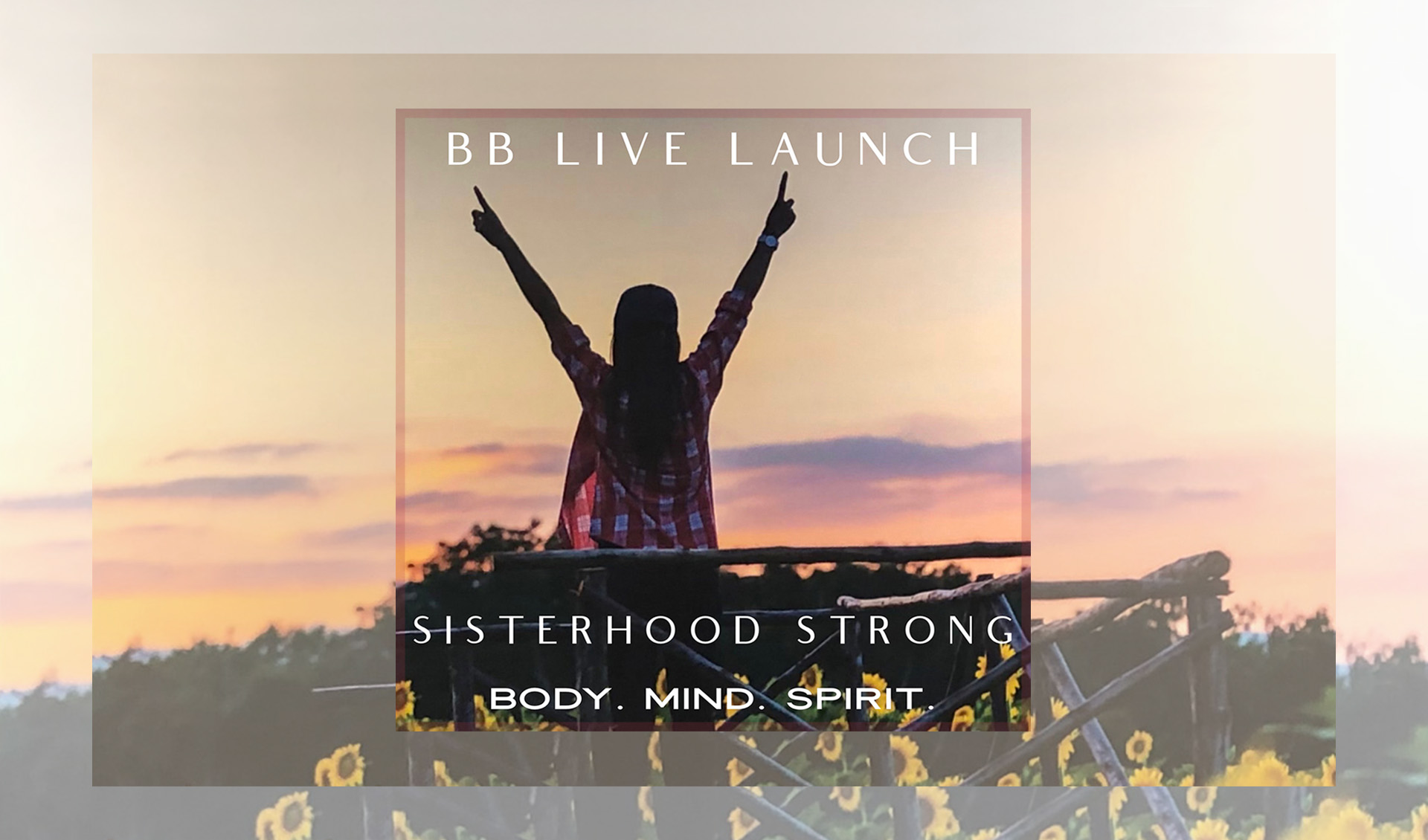 Body Boutique Live Launch - Sisterhood Strong Body Boutique Live Launch - Sisterhood Strong