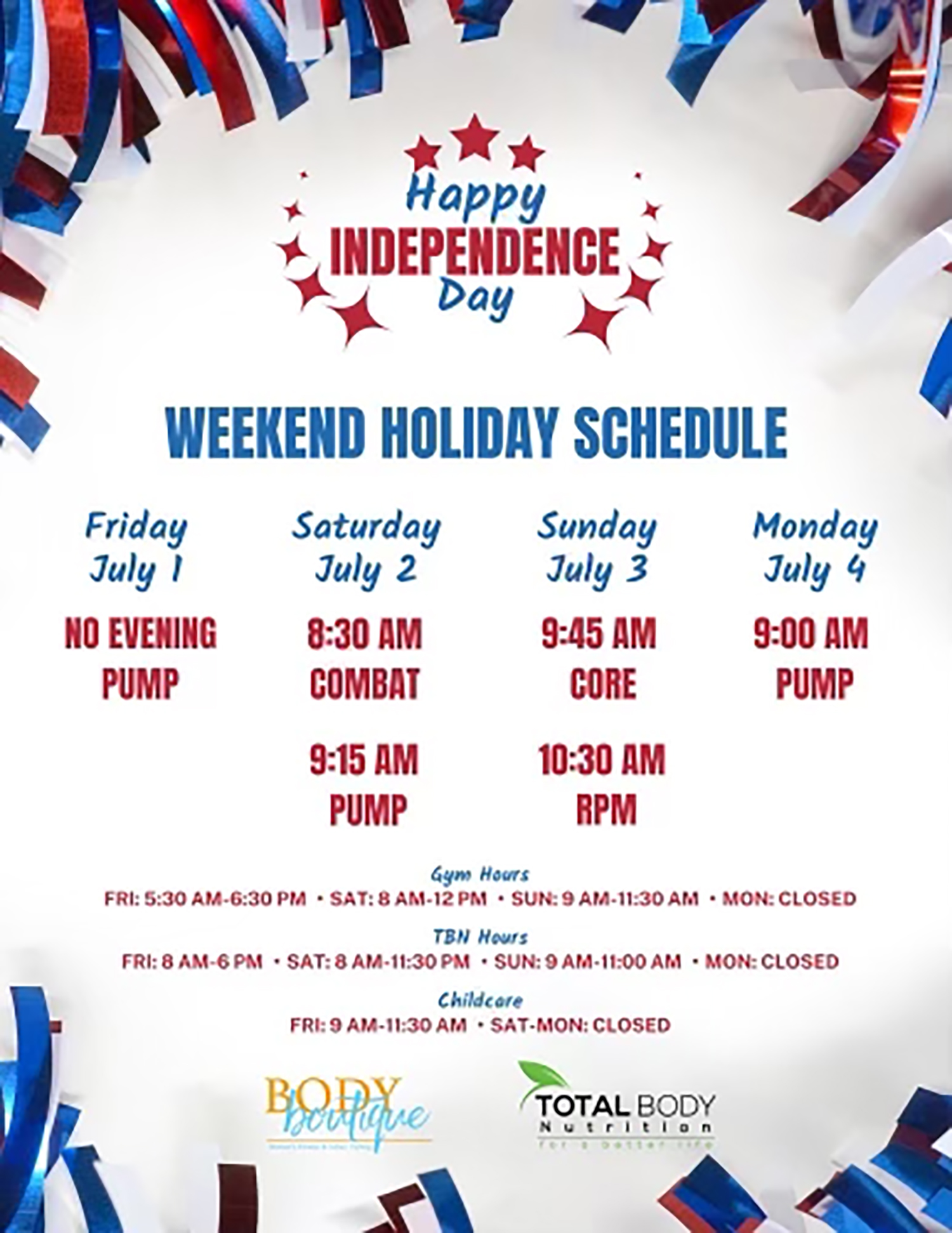 July 4th Weekend Holiday Hours & Classes